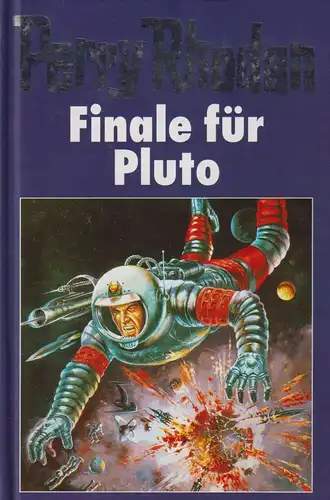 Buch: Finale für Pluto. Rhodan, Perry, 1997, Bertelsmann Club, gebraucht, gut