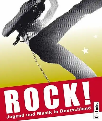 Buch: Rock! : Jugend und Musik in Deutschland, Schäfer, 2005, sehr gut