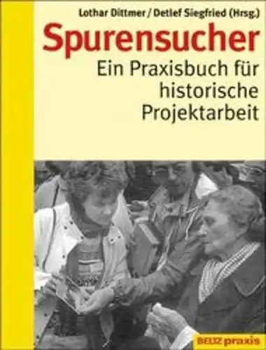 Buch: Spurensucher, Dittmer, Lothar, 1997, Beltz, Ein Praxisbuch, gut