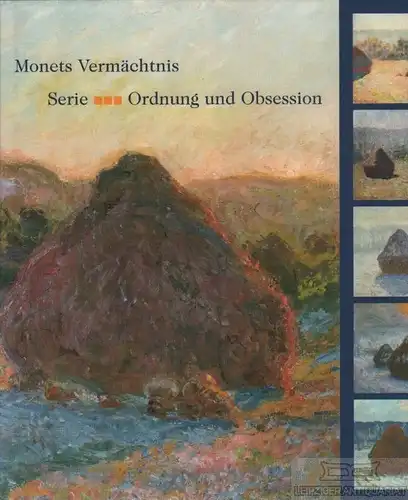 Buch: Monets Vermächtnis, Schneede, Uwe M. 2001, Hatje Cantz Verlag