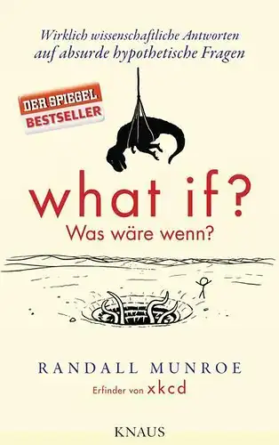 Buch: What if? Was wäre wenn? Munroe, Randall, 2014, Albrecht Knaus Verlag