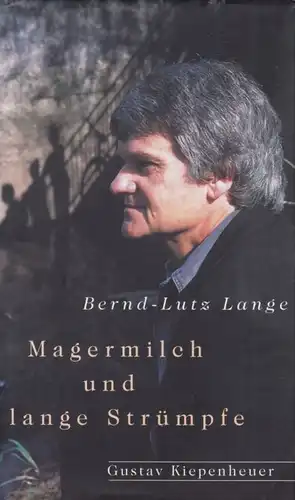 Buch: Magermilch und lange Strümpfe. Lange, Bernd-Lutz, 2000, signiert, gut