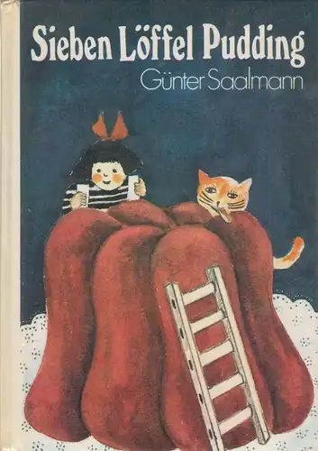 Buch: Sieben Löffel Pudding, Saalmann, Günter, 1988, Der Kinderbuchverlag
