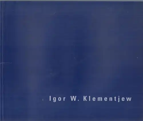 Buch: Igor W. Klementjew, Döbele, Markus, 2000, Michael Sandstein, gebraucht