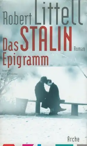 Buch: Das Stalin Epigramm, Roman, Littell, Robert. 2009, Arche Verlag