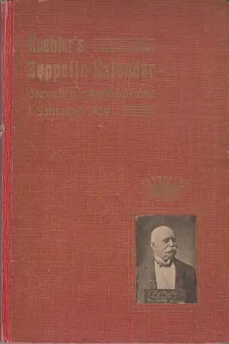 Buch: Koehler`s Zeppelin-Kalender, Koehler, W.,W. Koehler'sche Vlgs.-buchh., gut