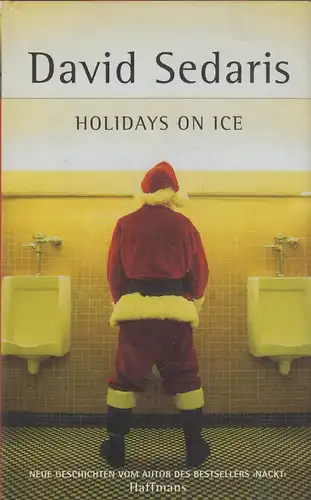 Buch: Holidays on Ice, Sedaris, David, 1999, Haffmans Verlag, gebraucht, gut