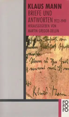 Buch: Briefe und Antworten 1922-1949. Mann, Klaus, Rowohlt, 1991