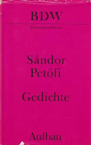 Buch: Gedichte. Petöfi, Sandor, BDW, 1981, Aufbau Verlag, gebraucht, gut