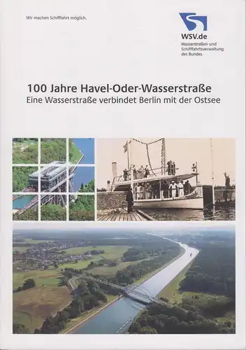 Buch: 100 Jahre Havel-Oder-Wasserstraße, Uhlemann, Hans-Joachim u. a., 2014