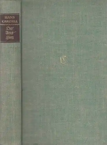 Buch: Der Arzt Gion, Carossa, Hans. 1932, Insel-Verlag, Eine Erzählung