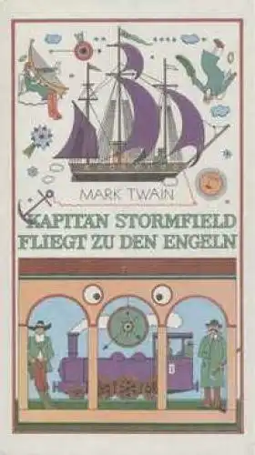 Buch: Kapitän Stormfield fliegt zu den Engeln, Twain, Mark. 1985, gebraucht, gut