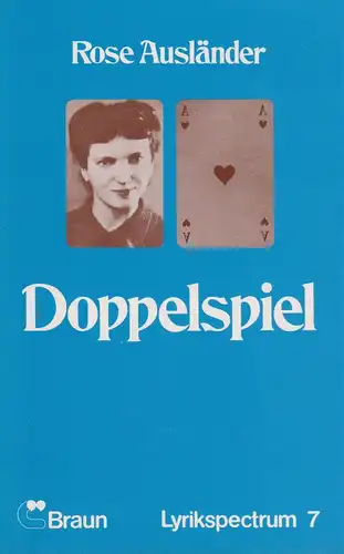 Buch: Doppelspiel, Gedichte. Ausländer, Rose, 1978, Literarischer Verlag Braun