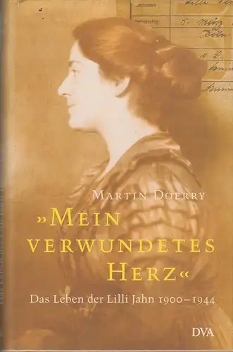 Buch: Mein verwundetes Herz, Doerry, Martin, 2002, Deutsche Verlagsanstalt, gut