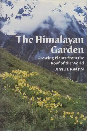 Buch: The Himalayan Garden, Jermyn, Jim, 2001, Timber Press, gebraucht, gut