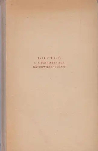 Buch: Die Schriften zur Naturwissenschaft, Goethe, Johann Wolfgang von, 1951