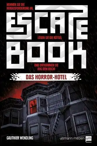 Buch: Escape Book, Wendling, Gauthier, 2019, Ullmann Medien, Das Horror Hotel