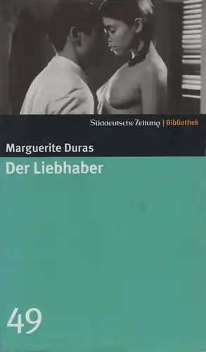 Buch: Der Liebhaber, Duras, Marguerite. Süddeutsche Zeitung Bibliothek, 2004