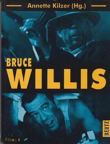 Buch: Bruce Willis, Kilzer, Annette, 2000, Bertz, gebraucht, gut