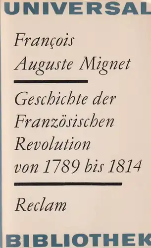 Buch: Geschichte der Französischen Revolution von 1789 bis 1814, Mignet. 1975