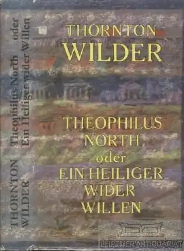 Buch: Theophilus North, Wilder, Thornton. 1977, Volk und Welt Verlag