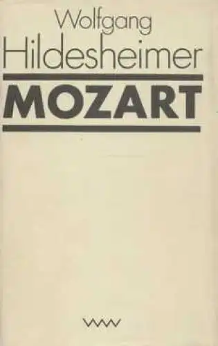 Buch: Mozart, Hildesheimer, Wolfgang. 1980, Verlag Volk und Welt, gebraucht, gut
