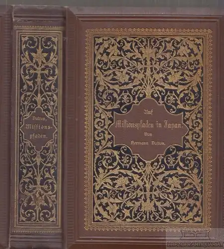 Buch: Auf Missionspfaden in Japan, Dalton, Hermann. 1895, gebraucht, gut