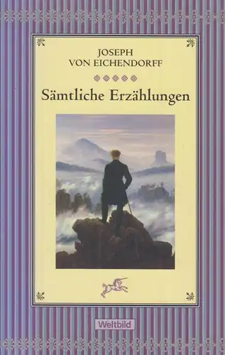 Buch: Sämtliche Erzählungen, Eichendorff, Joseph von, 2008, Weltbild Verlag