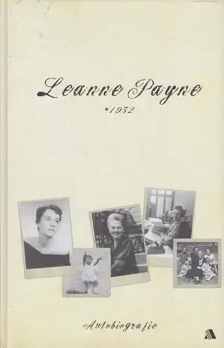 Buch: Autobiografie, Payne, Leanne, 2009, Asaph Verlag, gebraucht, gut
