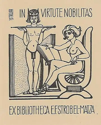 Original Druck Exlibris: In Virtute Nobilitas. Ex Bibliotheca E.F. Strobel-Matza