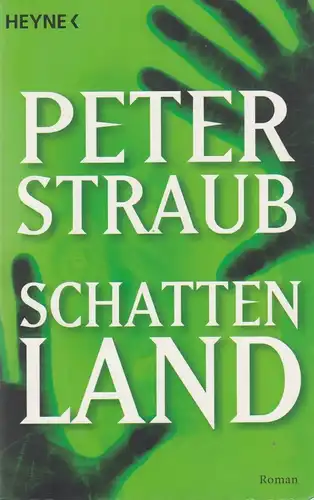 Buch: Schattenland, Roman. Straub, Peter, 2004, Heyne Verlag, gebraucht, gut