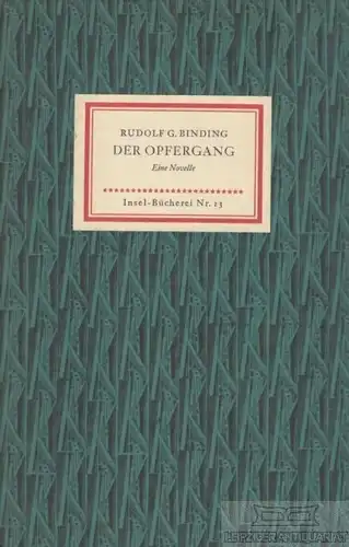 Insel-Bücherei 23, Der Opfergang, Binding, Rudolf G. 1962, Insel-Verlag