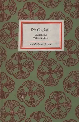 Insel-Bücherei 566, Die Gingkofee, Schwarz, Rainer. 1978, Insel-Verlag