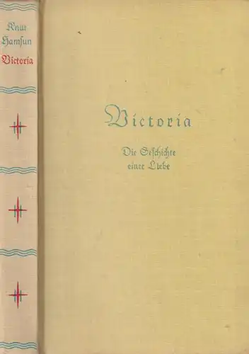 Buch: Victoria. Hamsun, Knut, Verlag Albert Langen / Georg Müller, gebraucht gut