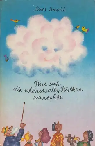 Buch: Was sich die schönste aller Wolken wünschte. David, Kurt, 1985