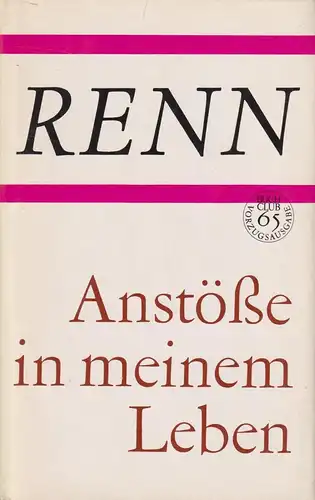 Buch: Anstöße in meinen Leben, Renn, Ludwig. 1982, Buchclub 65, gebraucht, gut