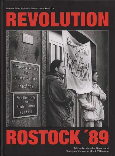 Buch: Die friedliche, freiheitliche und demokratische Revolution Rostock 89, gut