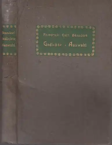 Buch: Gedichte, Benndorf, Friedrich Kurt, 1906, Piper Verlag, München, Auswahl