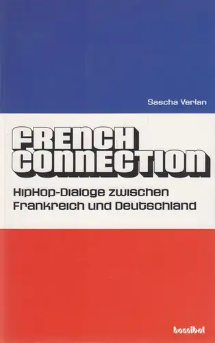 Buch: French Connection. Verlan, Sascha, 2003, Hannibal Verlag, gebraucht, gut
