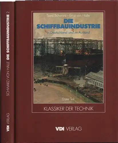 Buch: Die Schiffbauindustrie in Deutschland und im Ausland, Schwarz, Tjard, 1987