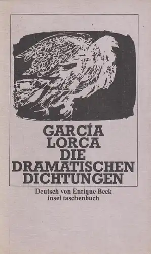 Buch: Die dramatischen Dichtungen. Garcia Lorca, Federico, 1972, Insel Verlag