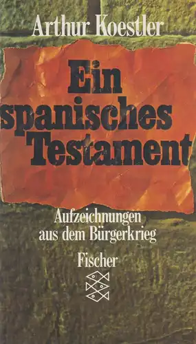 Buch: Ein spanisches Testament. Koestler, Arthur, 1987, Fischer Taschenbuch