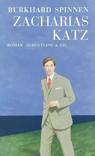 Buch: Zacharias Katz, Spinnen, Burkhard, 2014, Schöffling Verlag, Roman