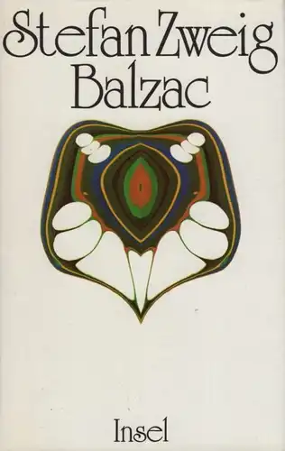Buch: Balzac. Zweig, Stefan, 1981, Insel, Gesammelte Werke in Einzelausgaben