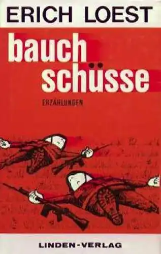 Buch: Bauchschüsse, Loest, Erich. 1990, Linden-Verlag, Zehn Erzählungen