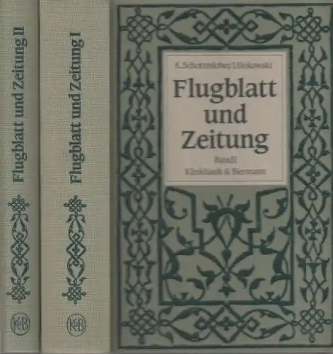 Buch: Flugblatt und Zeitung, Schottenloher, Karl. 2 Bände, 1985, gebraucht, gut