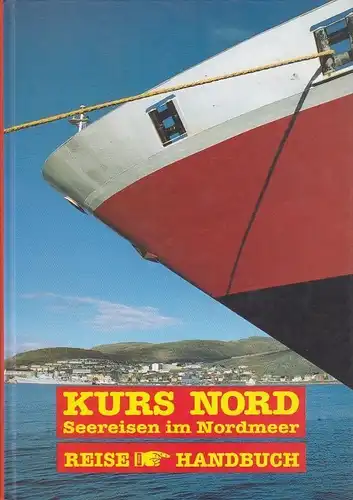 Buch: Kurs Nord, Umbreit, Andreas. ReiseHandbuch, 1997, Conrad Stein Verlag