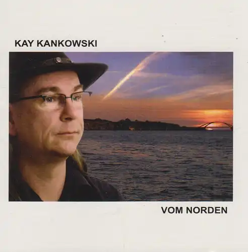 CD: Kay Kankowski, Vom Norden , 2009, gebraucht, sehr gut, deutsche Musik