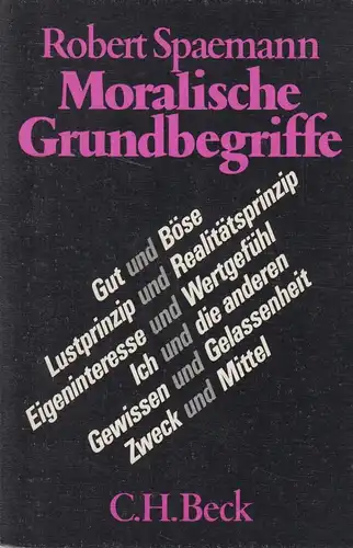 Buch: Moralische Grundbegriffe. Spaemann, Robert, 1983, Verlag C. H. Beck