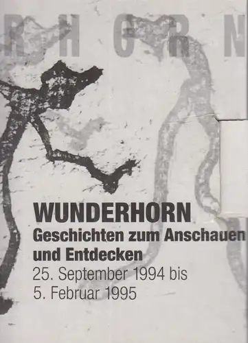 Buch: Wunderhorn - Geschichten zum Anschauen und Entdecken. Sand, Gabriele, 1994